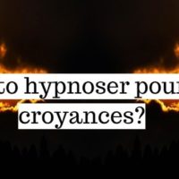 Comment s'auto hypnotiser pour modifier ses croyances?